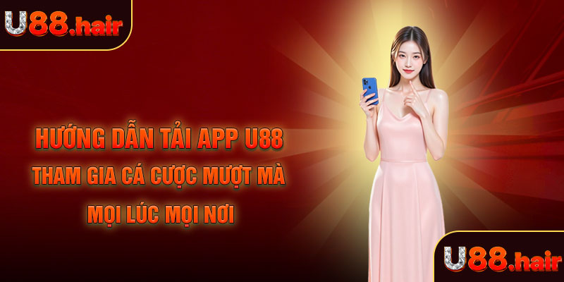 Tải app U88